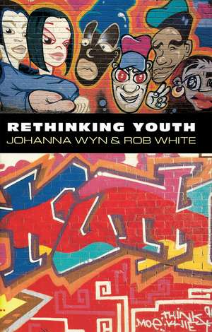 Rethinking Youth de Rob White