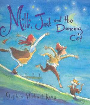 Milli, Jack and the Dancing Cat de Stephen Michael King