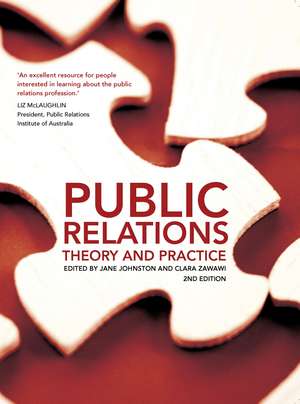 Public Relations: Theory and Practice de Jane Johnston