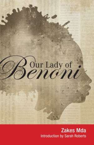 Our Lady of Benoni de Zakes Mda