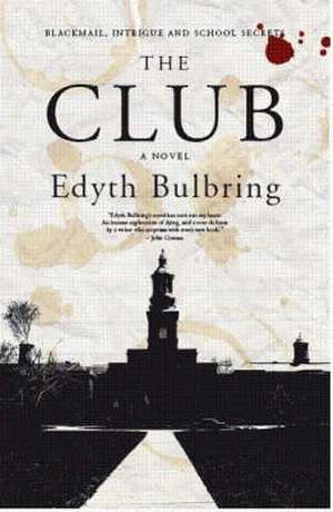 Club: A Novel de Edyth Bulbring