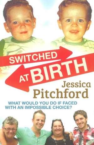 Switched at Birth de Jessica Pitchford