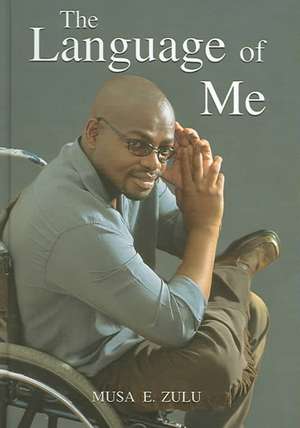 The Language of Me de Musa Zulu