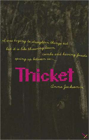 Thicket de Anna Jackson