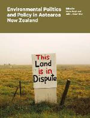 Environmental Politics and Policy in Aotearoa New Zealand de Julie L. MacArthur