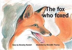 The Fox who Foxed PM Set 2 Green Level 13 de Beverley Randell