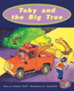 Toby and the Big Tree PM Level 15 Set A Orange