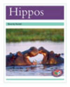 Hippos PM Non Fiction Level 18&19 Turquoise: Animal Facts Animals in the Wild de BEVERLEY RANDELL