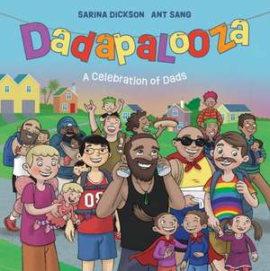 Dadapalooza de Sarina Dickson