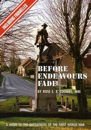 Before Endeavours Fade de Rose E. B. Coombs