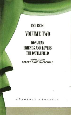 Goldoni: Volume Two de Carlo Goldoni