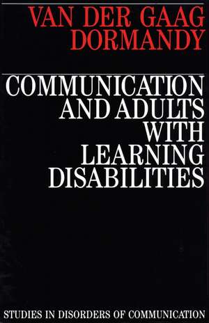 Communication and Adults with Learning Disabilities de A Van der Gaag