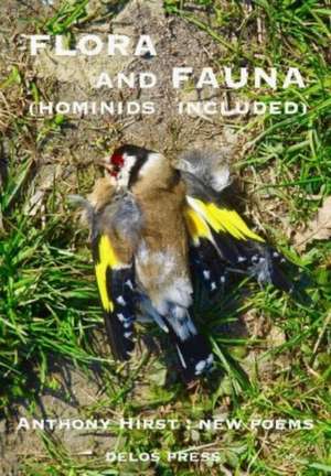 Flora and Fauna (Hominids Included) de Anthony Hirst