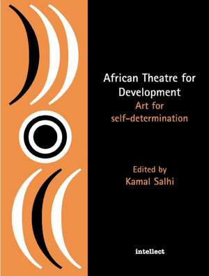 African Theatre for Development de Kamal Salhi