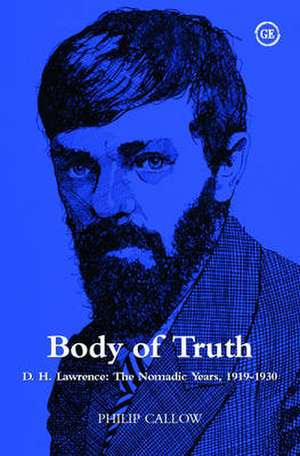 Body of Truth de Philip Callow