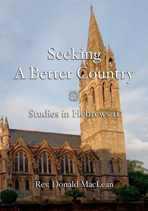 Seeking a Better Country de Donald Maclean