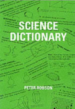 Robson, P: Science Dictionary