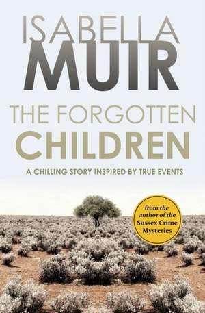 THE FORGOTTEN CHILDREN de Isabella Muir