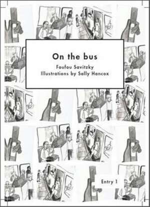 On the Bus de Foufou Savitzky