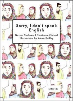 Sorry, I Don't Speak English de Nazma Shaheen