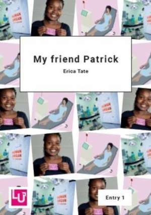 My friend Patrick de Erica Tate