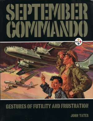 September Commando de John Yates