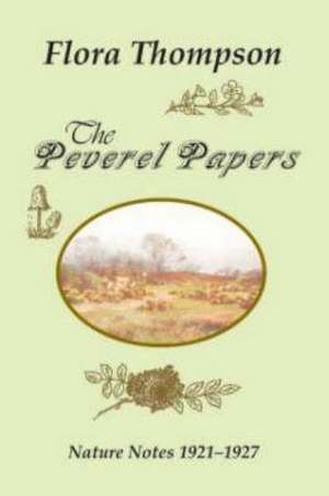 The Peverel Papers: Nature Notes 1921-1927 de John Owen Smith