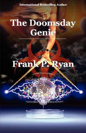 The Doomsday Genie de Frank P. Ryan