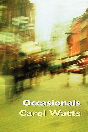 Occasionals de Carol Watts