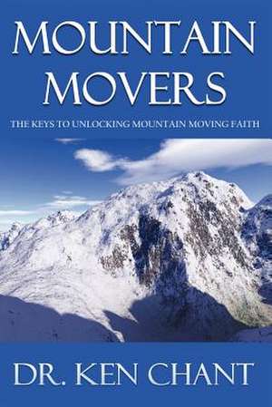 Mountain Movers de Ken Chant