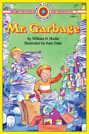 Hooks, W: Mr. Garbage
