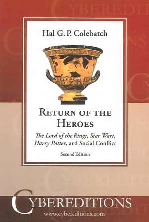 Return of the Heroes de Hal G. P. Colebatch