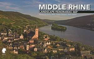 Middle Rhine: Landscape Panoramas 360 de Barbara Roder