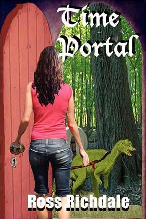 Time Portal: The Confession of a Violent Offender de Ross Richdale