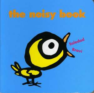 The Noisy Book de Soledad Bravi