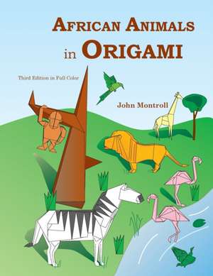 African Animals in Origami de John Montroll