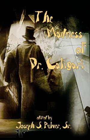 The Madness of Dr. Caligari de Ramsey Campbell