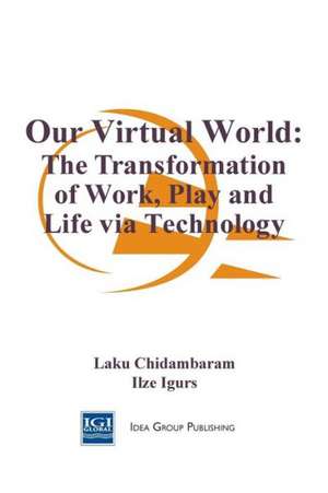 Our Virtual World de Laku Chidambaram