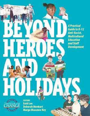 Beyond Heroes and Holidays de Enid Lee