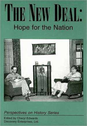 The New Deal: Hope for the Nation de Cheryl Edwards