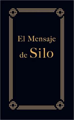 El Mensaje de Silo: The Only Manuscript of the Baron of Teive