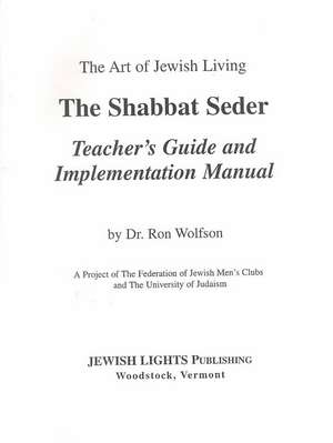 Shabbat Seder Teacher's Guide de Ron Wolfson