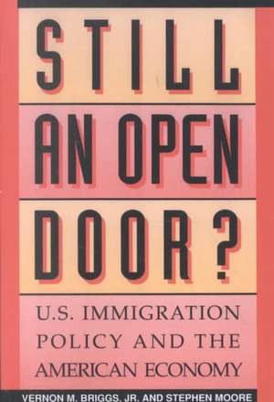 Still an Open Door? de Vernon M.Jr. Briggs