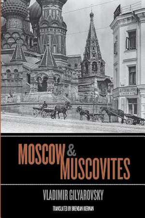 Moscow and Muscovites de Vladimir Gilyarovsky