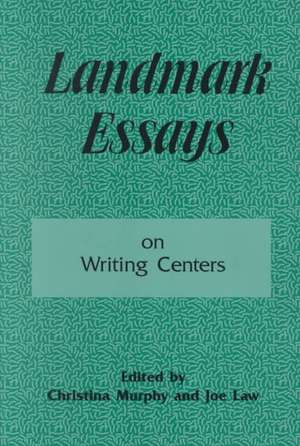 Landmark Essays on Writing Centers: Volume 9 de Christina Murphy