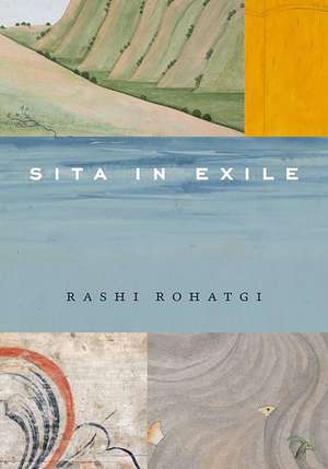 Rohatgi, R: Sita in Exile de Rashi Rohatgi