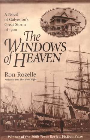 The Windows of Heaven de Ron Rozelle