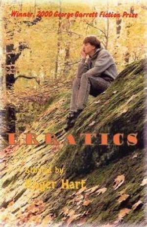Erratics: Short Stories de Roger Hart