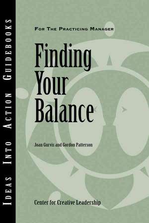 Finding Your Balance de Center for Creative Leadership (CCL)