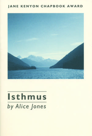 Isthmus de Alice Jones